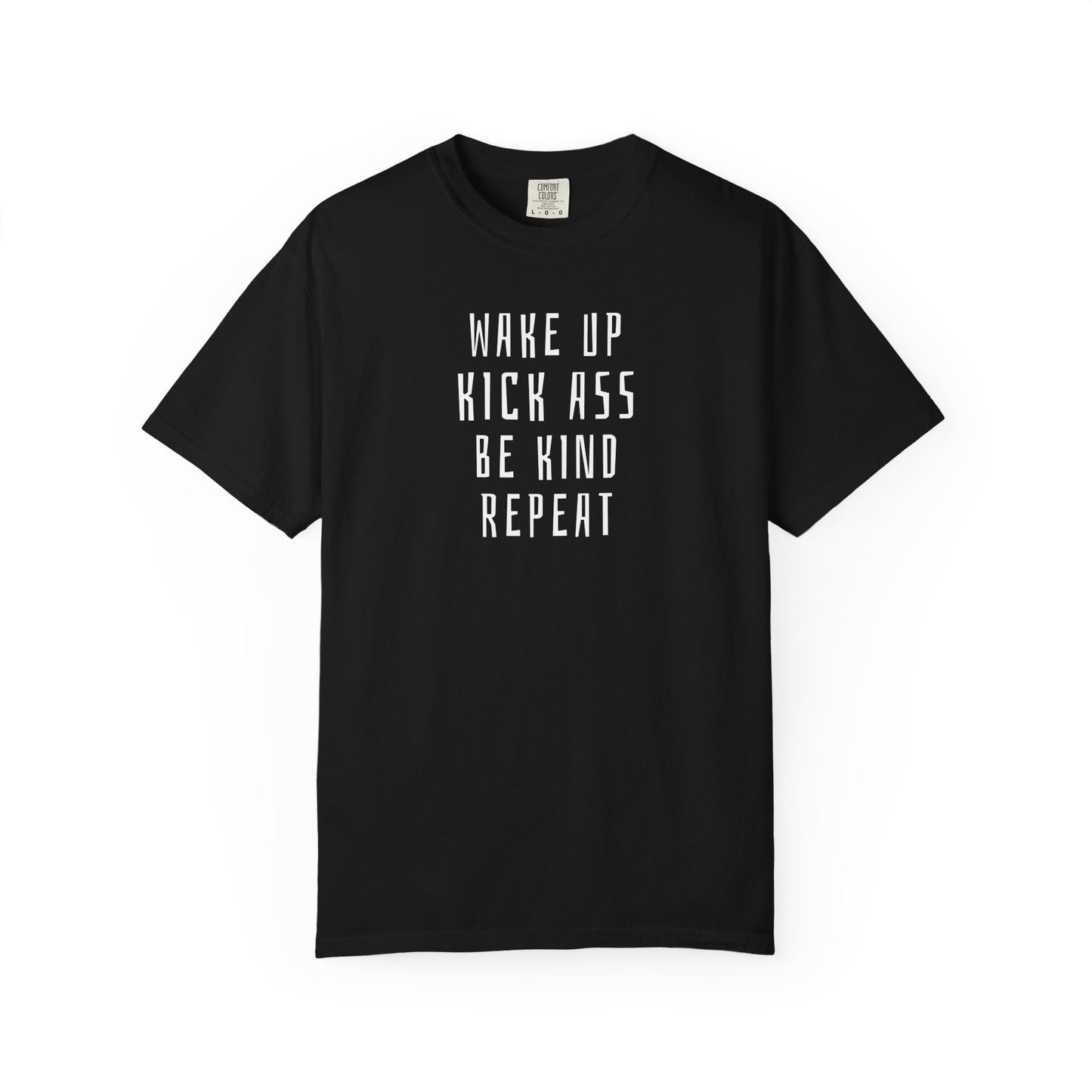 Wake Up. Kick Ass.